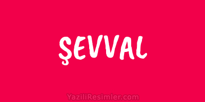 ŞEVVAL