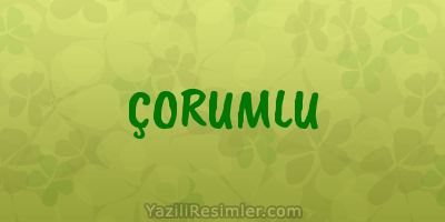 ÇORUMLU